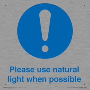 Please use natural light when possible